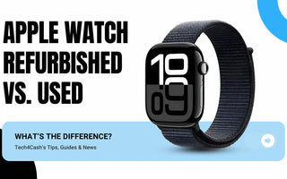 Apple Watch Refurbished Vs. Used