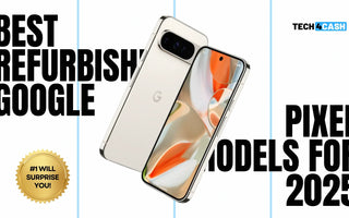 Best Refurbished Google Pixel Models for 2025 – #1 Will Surprise You!
