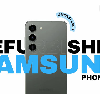 Refurbished Samsung Phones Under £499